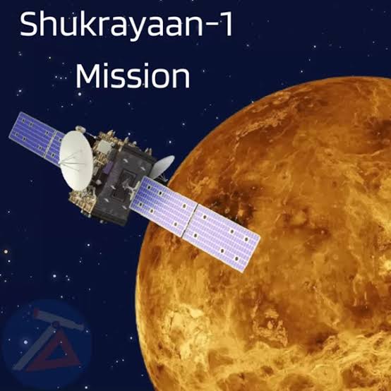“சுக்ராயன்-1” விண்கலம் பற்றிய விவரங்கள் – தெரிஞ்சுகோங்க..!
